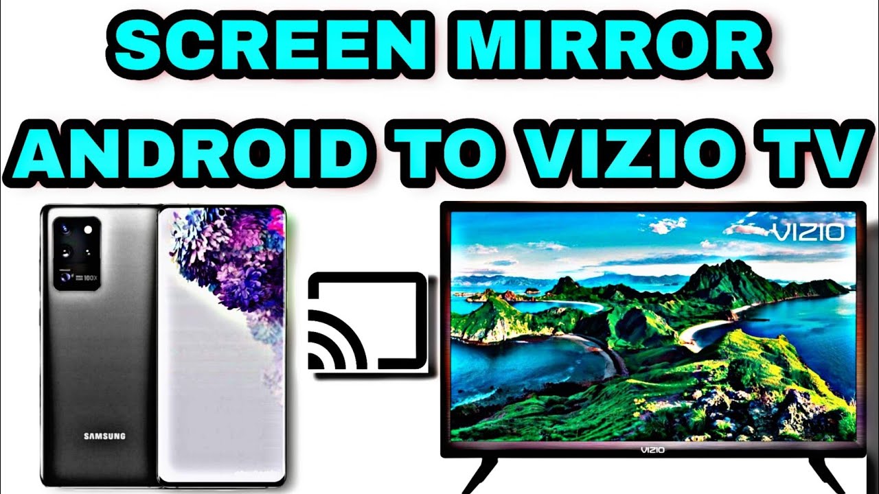 Mirror Android Phone to Vizio D Series TV Screen