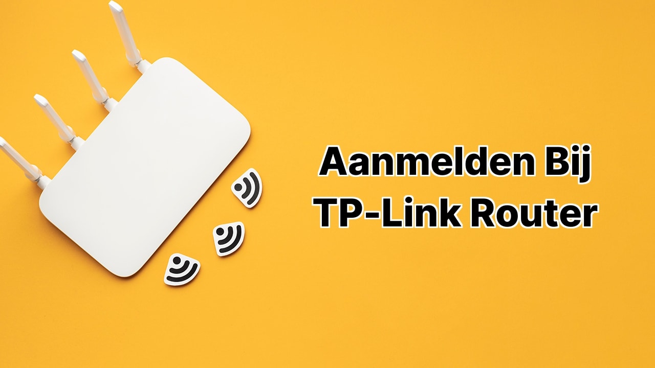 Aanmelden bij TP-Link Router