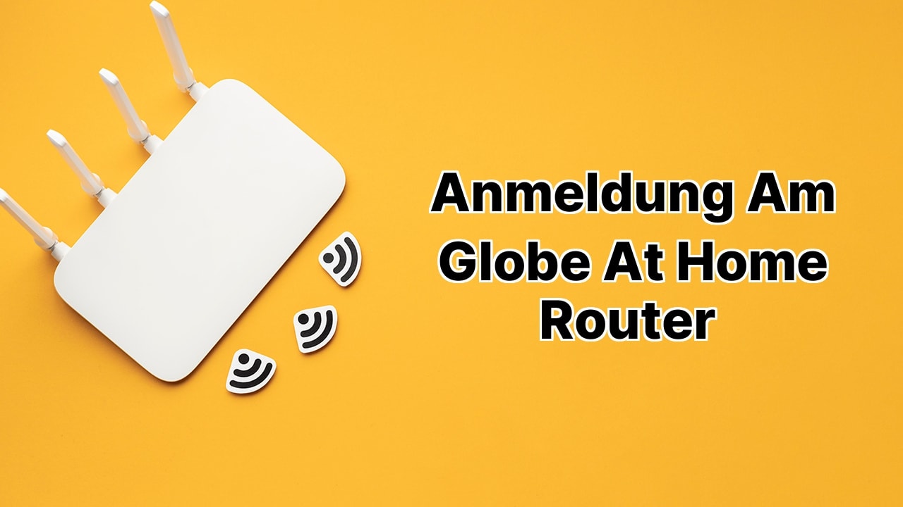 Anmeldung am Globe At Home Router
