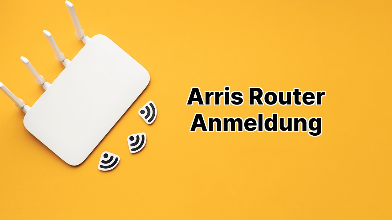 Arris Router Anmeldung