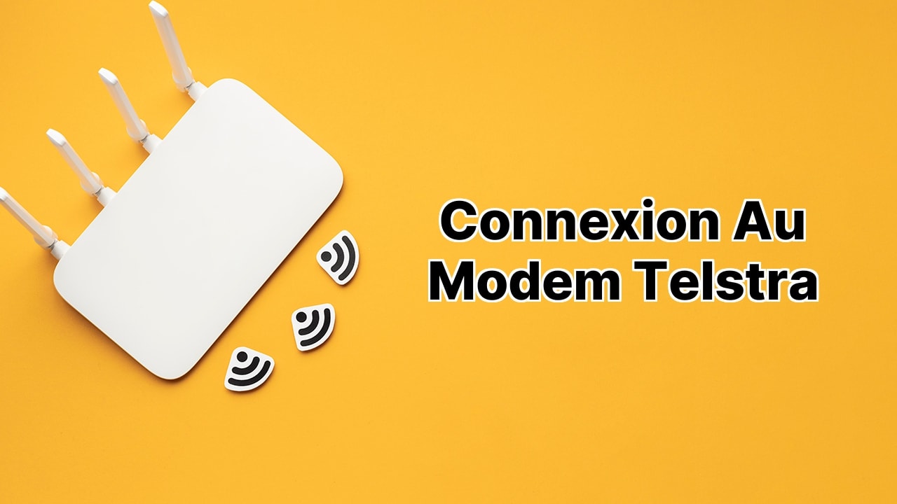 Connexion au Modem Telstra