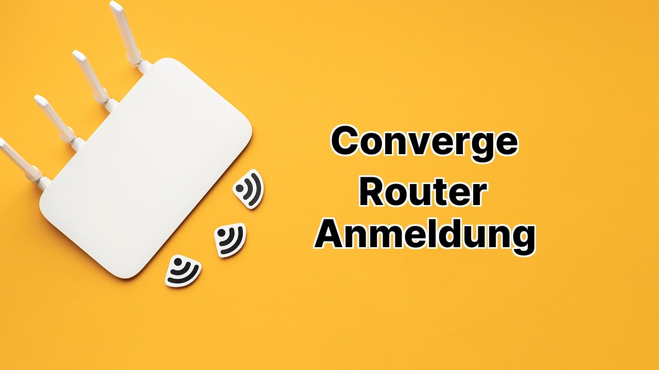 Converge Router Anmeldung