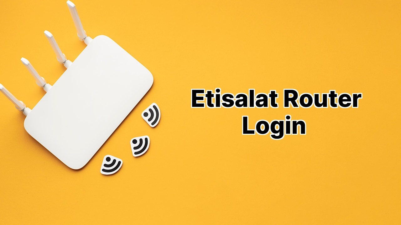 Etisalat Router Login