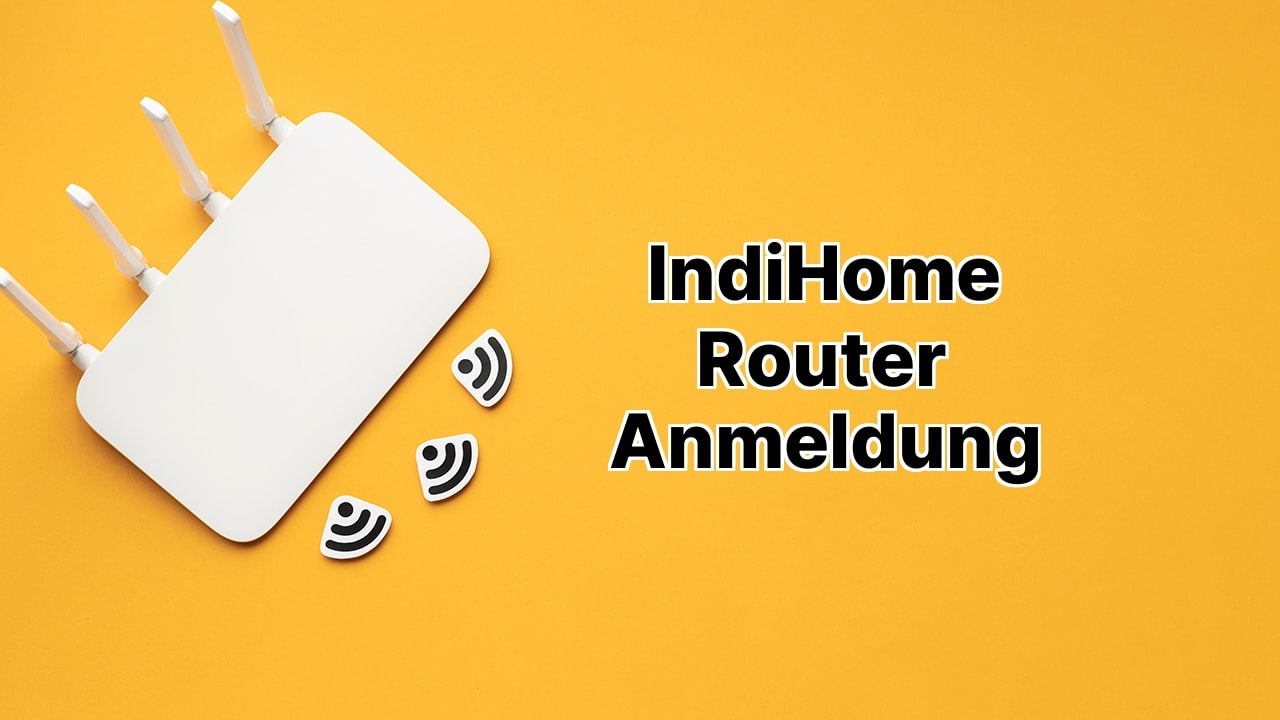 IndiHome Router Anmeldung