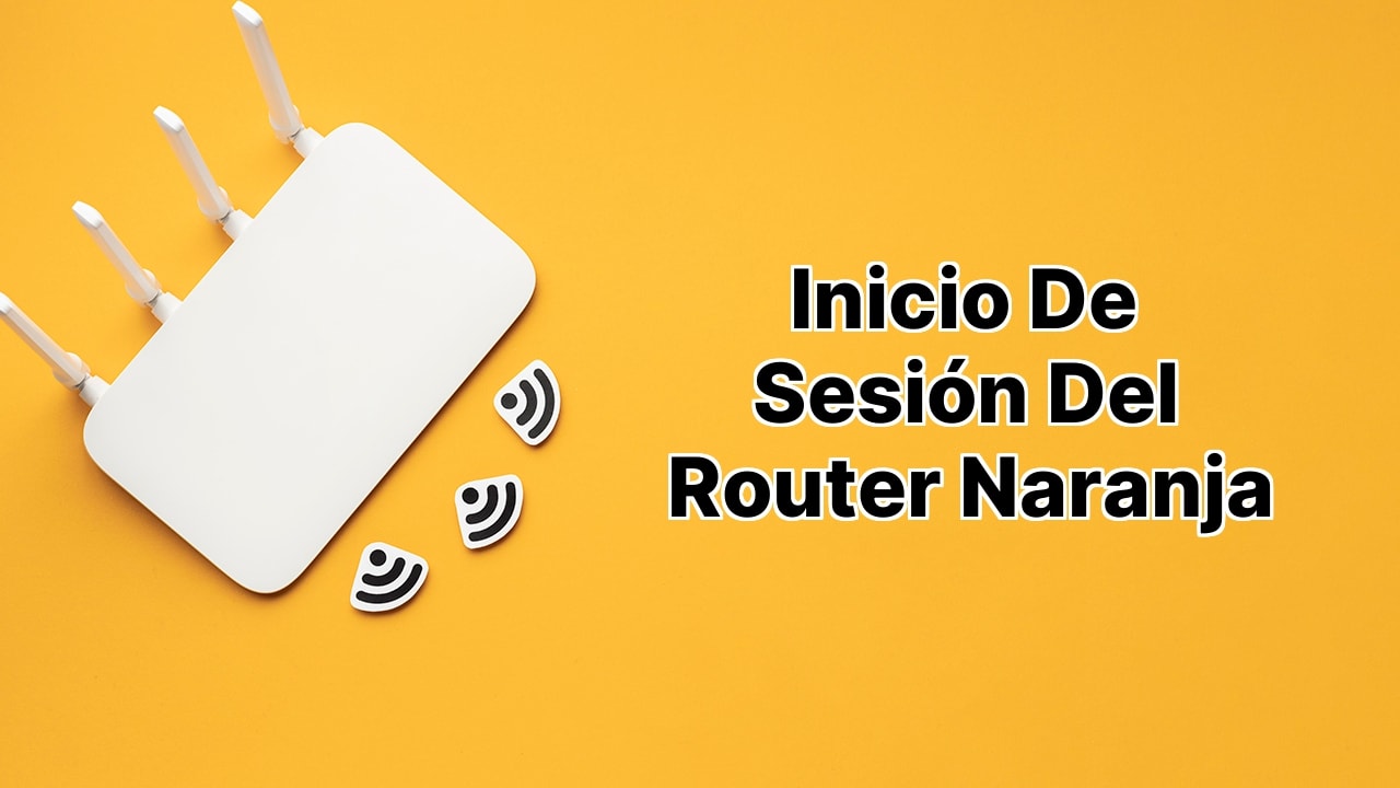 Inicio de Sesión Router Orange