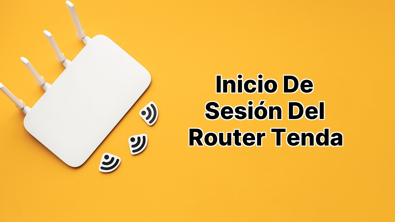 Inicio de Sesión del Router Tenda