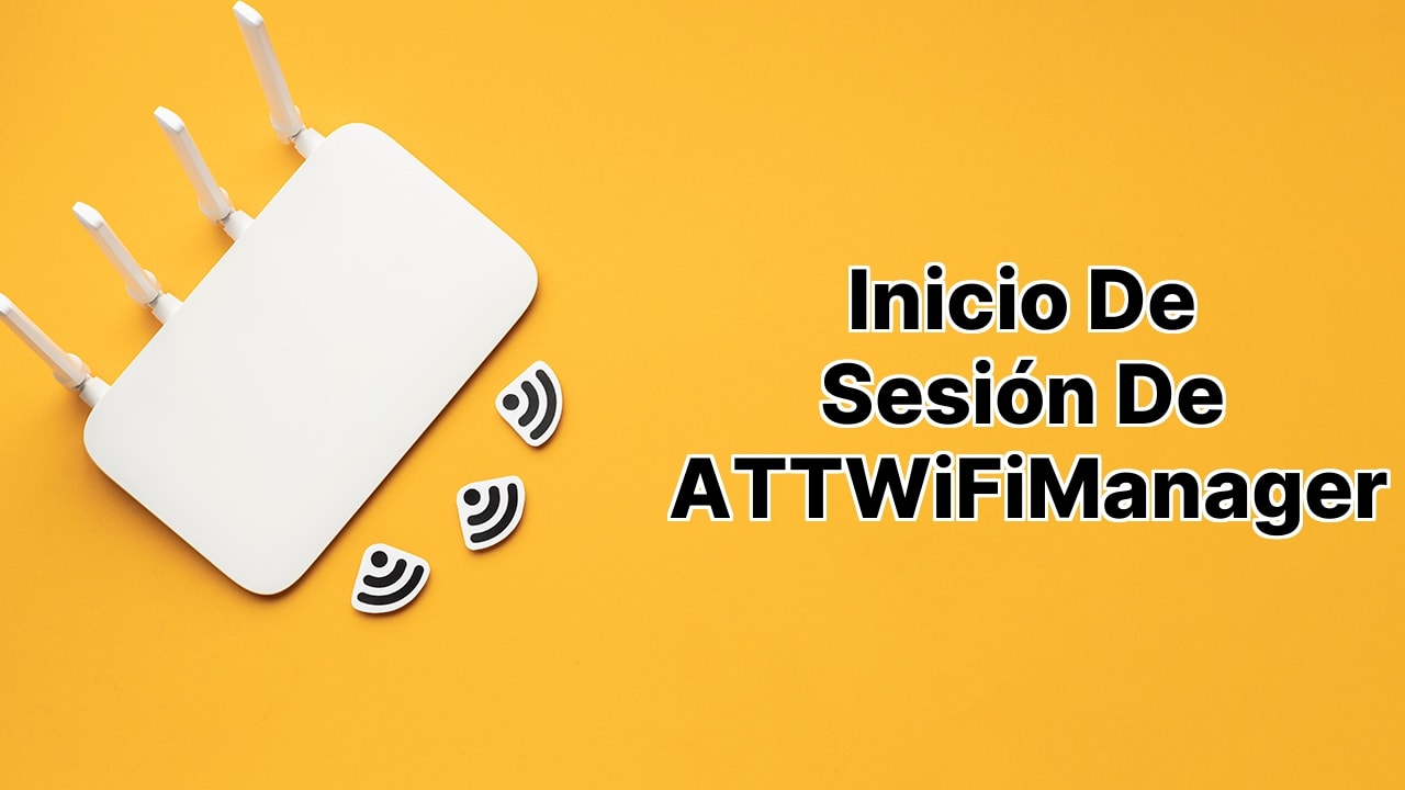 Inicio de sesión de ATTWiFiManager