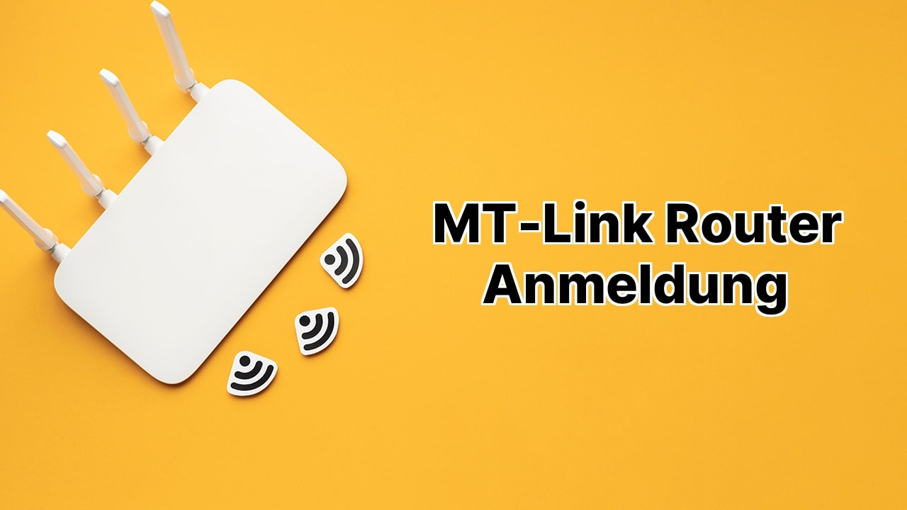 MT-Link Router Anmeldung