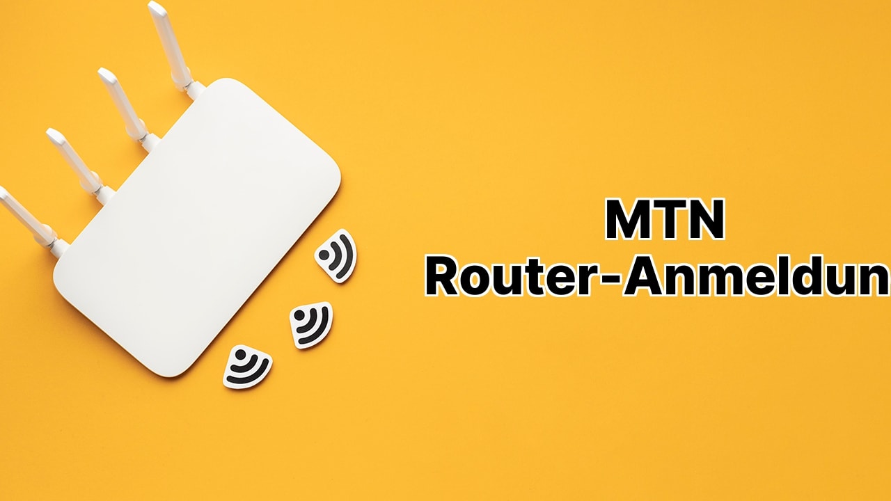 MTN Router-Anmeldung