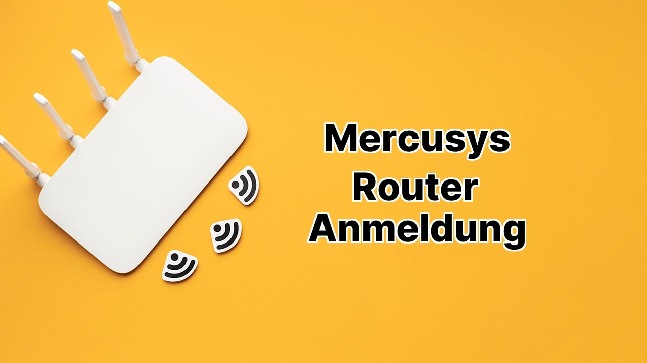 Mercusys Router Anmeldung