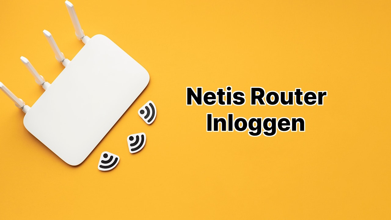 Netis Router Inloggen