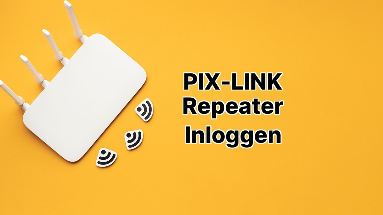 PIX-LINK Repeater Inloggen