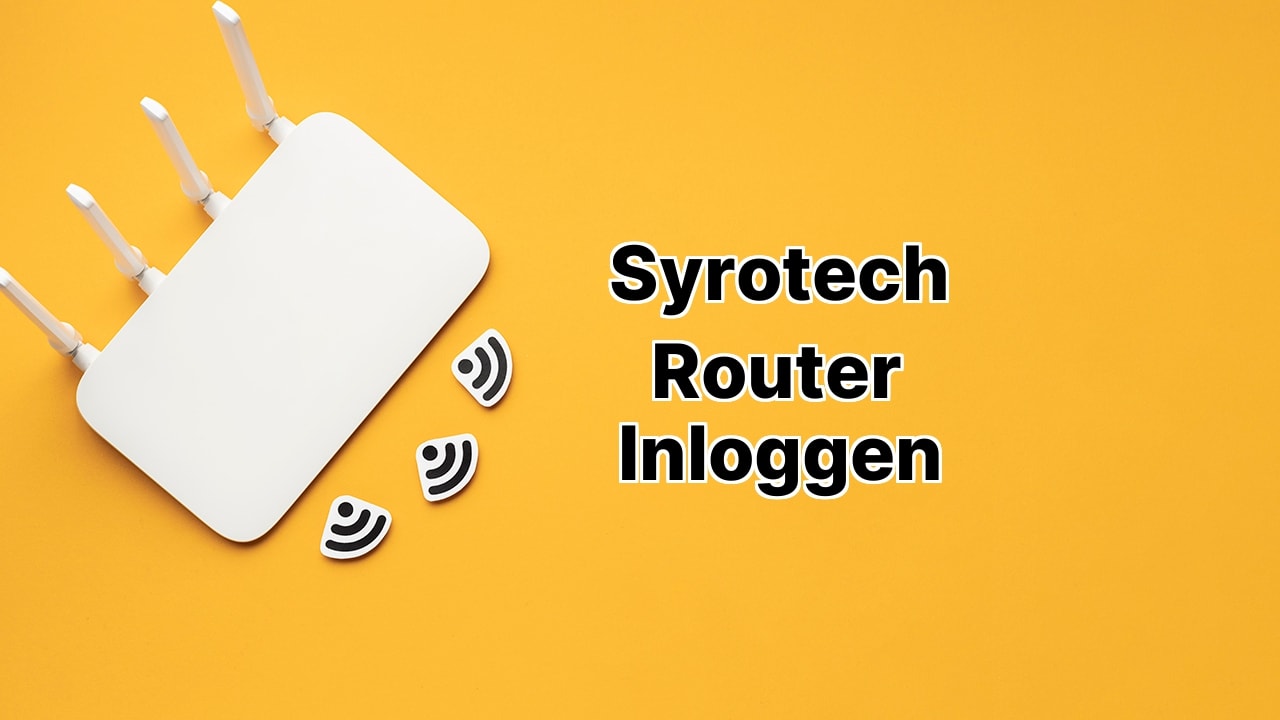 Syrotech Router Inloggen