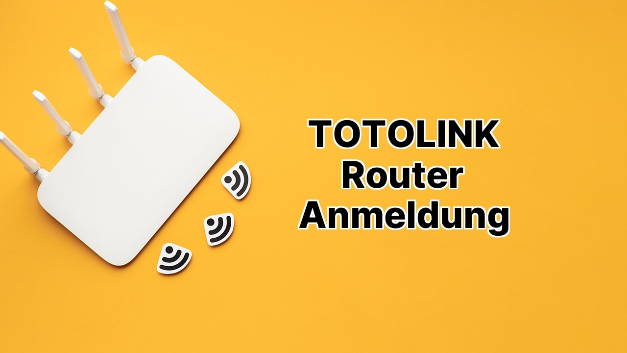 TOTOLINK Router Anmeldung