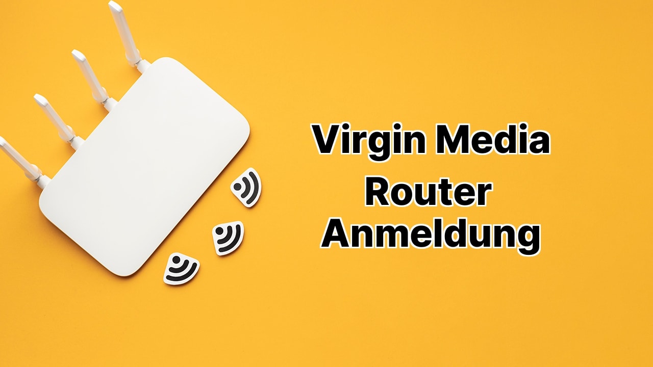 Virgin Media Router Anmeldung