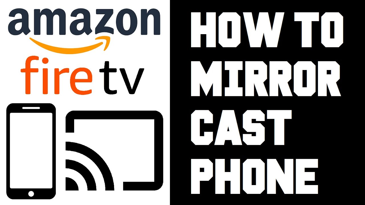 Guide: Cast from Phone to Amazon Fire TV